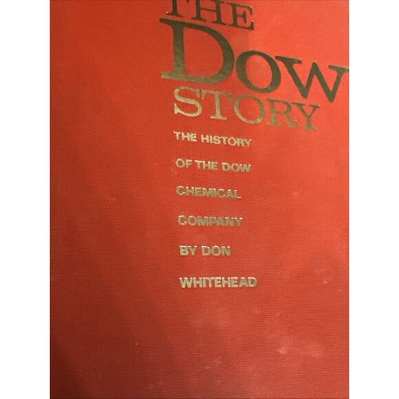 The Dow Story, 1968 Stated First Edition, History of the Dow Chemical Company - Picture 8 of 8